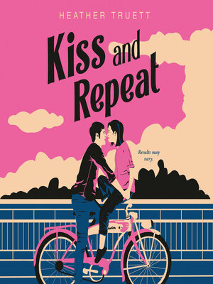 cover image of Kiss and Repeat